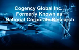 Cogency Global Inc., Formerly Known as National Corporate Research